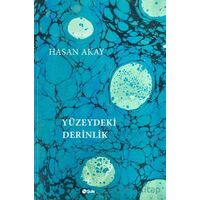 Yüzeydeki Derinlik - Hasan Akay - Şule Yayınları