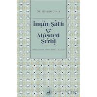 İmam Şafii ve Müsned Şerhi - Hüseyin Çinar - Fecr Yayınları