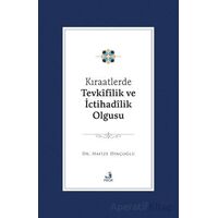 Kıraatlerde Tevkifîlik ve İctihadilik Olgusu - Hafize Dinçoğlu - Fecr Yayınları