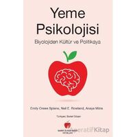 Yeme Psikolojisi - Biyolojiden Kültür ve Politikaya