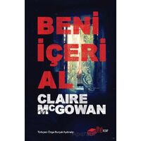 Beni İçeri Al - Claire McGowan - The Kitap