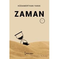 Zaman - Hüdamerthan Yanık - İkinci Adam Yayınları