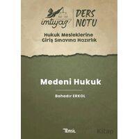 İmtiyaz HMGS Ders Notları Medeni Hukuk - Bahadır Erkol - Temsil Kitap