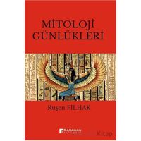 Mitoloji Günlükleri - Ruşen Filhak - Karahan Kitabevi