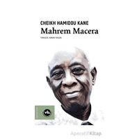 Mahrem Macera - Cheıkh Hamıdou Kane - Vakıfbank Kültür Yayınları