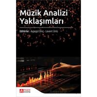 Müzik Analizi Yaklaşımları - Kolektif - Pegem Akademi Yayıncılık