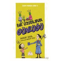 Bir Uzaylının Günlüğü - Yusuf Asal - Nesil Çocuk Yayınları