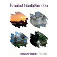 İstanbul Günlüğümden - Celal Cavit Yıldırım - Tunç Yayıncılık