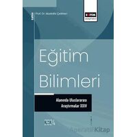 Eğitim Bilimleri Alanında Uluslararası Araştırmalar XXIV