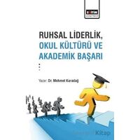 Ruhsal Liderlik, Okul Kültürü ve Akademik Başarı