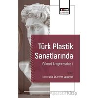 Türk Plastik Sanatlarında Güncel Araştırmalar 1