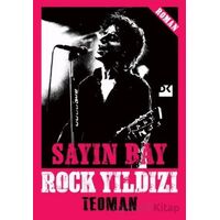 Sayın Bay Rock Yıldızı - Teoman - Doğan Kitap