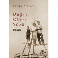 Dağın Öteki Yüzü - Erendiz Atasü - Sia Kitap