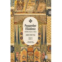 Peygamber Efendimiz - Ahmed Cevdet Paşa - Ketebe Yayınları