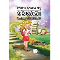 Köşeyi Dönenler Sokağı - Nagihan Kılıçarslan - Herdem Kitap