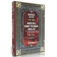Hadislerle Cennet Yolundaki Engeller - Mesaviul Ahlak ve Mezmumuha ve Taraiku Mekruhiha