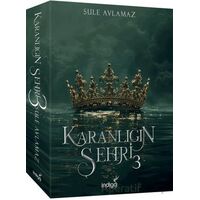 Karanlığın Şehri 3 - Şule Avlamaz - İndigo Kitap