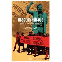 Masum Hikaye - Bir MTTB Başkanının Hatıraları - Cavit Okur - Beyan Yayınları