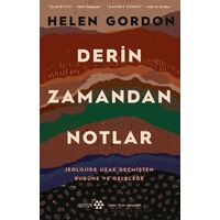 Derin Zamandan Notlar - Helen Gordon - Yeditepe Yayınevi