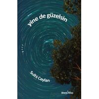 Eser Adı Yine de Güzelsin - Sulhi Ceylan - Ahenk Kitap