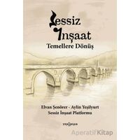 Sessiz İnşaat - Elvan Şenörer - Yeni İnsan Yayınevi