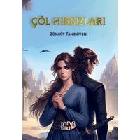 Çöl Hırsızları - Zümrüt Tanrıöven - Tilki Kitap