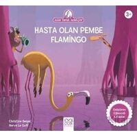Hasta Olan Pembe Flamingo - Christine Beigel - 1001 Çiçek Kitaplar