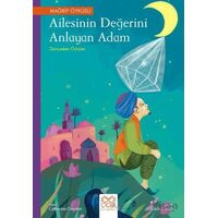 Ailesinin Değerini Anlayan Adam - Dünyadan Öyküler - Cathrine Gendrin - 1001 Çiçek Kitaplar