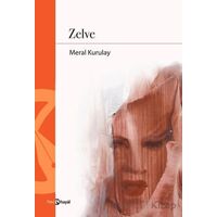 Zelve - Meral Kurulay - Hayal Yayınları