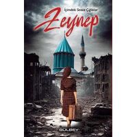 Çimdeki Sessiz Çığlıklar Zeynep - Büşra Akça - Gülbey Yayınları