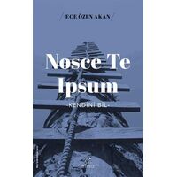 Nosce Te Ipsum -Kendini Bil- - Ece Özen Akan - ELMA Yayınevi
