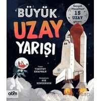 Büyük Uzay Yarışı - Timothy Knapman - Abm Yayınevi