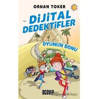 Dijital Dedektifler 2 - Oyunun Sonu - Orhan Toker - Acayip Kitaplar