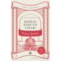 Kırmızı Köşk’ün Esrarı - Pertev Şevket - Kafka Kitap