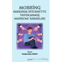 Mobbing Hakkında İnternette Yayınlanmış Mahkeme Kararları - Mediha Bahar Özsoy - Cenevre Fikir Sanat