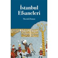 İstanbul Efsaneleri - Mustafa Duman - Kitabevi Yayınları