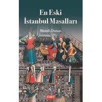 En Eski İstanbul Efsaneleri - Mustafa Duman - Kitabevi Yayınları