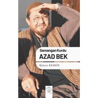 Samangan Kurdu Azad Bek - Bülent Keskin - Post Yayınevi