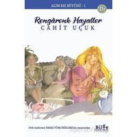 Alim Kız Büyüdü 1 - Rengarenk Hayaller - Cahit Uçuk - Bilge Kültür Sanat