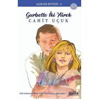 Alim Kız Büyüdü 4 - Gurbette İki Yürek - Cahit Uçuk - Bilge Kültür Sanat