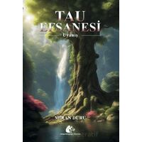 Tau Efsanesi-Uyanış - Miran Duru - Meşe Kitaplığı