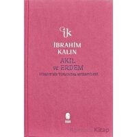 Akıl ve Erdem - İbrahim Kalın - İnsan Yayınları