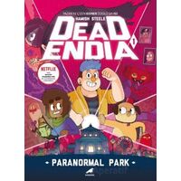 Deadendia – Paranormal Park 1 - Hamish Steele - Kara Karga Yayınları