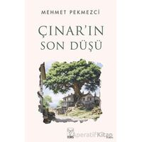 Çınar’ın Son Düşü - Mehmet Pekmezci - Feniks Yayınları