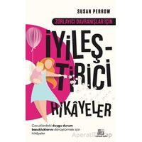 Zorlayıcı Davranışlar İçin İyileştirici Hikayeler - Susan Perrow - İnkılap Kitabevi