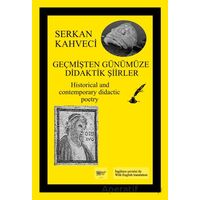 Geçmişten Günümüze Didaktik Şiirler - Serkan Kahveci - Servet Yayınevi