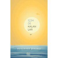 İçimde Kalanlar - Muhammed Şenadlı - Çıra Yayınları