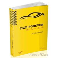Taxı Forever Bir Ankara Taksisi - Ali Hikmet Eren - Medakitap Yayınları
