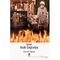 Acılı Coğrafya - Duran Uğraş - Ceren Kitap