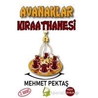 Avanaklar Kıraathanesi - Mehmet Pektaş - Sebe Yayınları